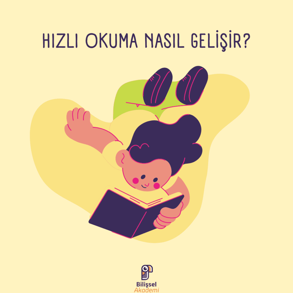 HIZLI OKUMA NASIL GELİŞİR?
