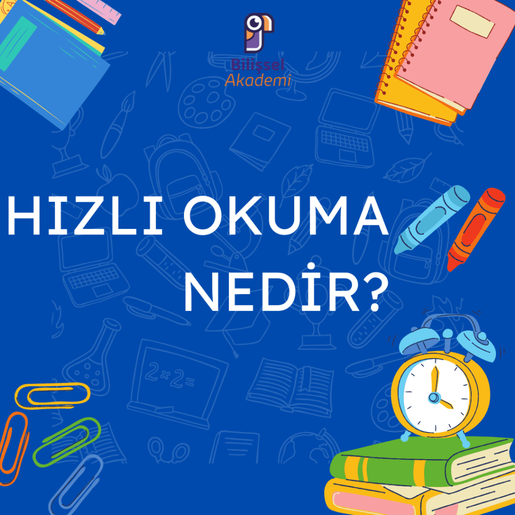 HIZLI OKUMA NEDİR?