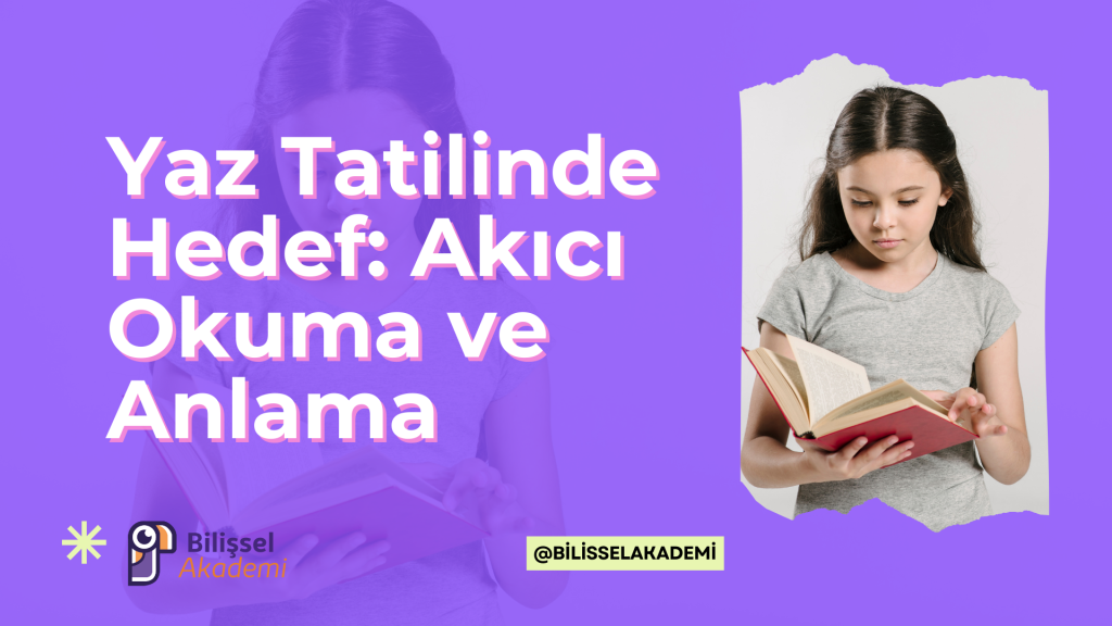 Akıcı Okuma ve Anlama