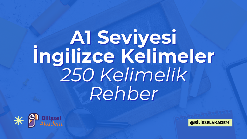 A1 Seviyesi İngilizce Kelimeler