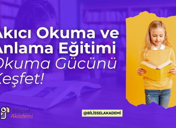 Akıcı Okuma ve Anlama Eğitimi