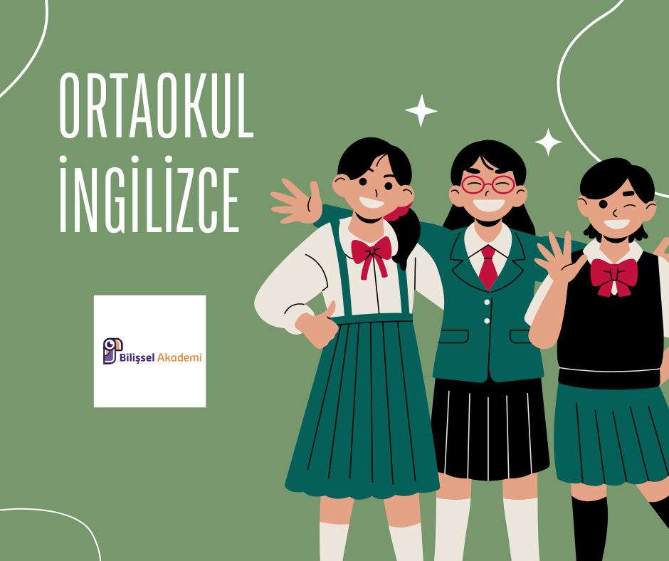 Ankara' da Ortaokul İngilizce Kursu-5, 6, 7 ve 8. Sınıflar İçin Eğitim