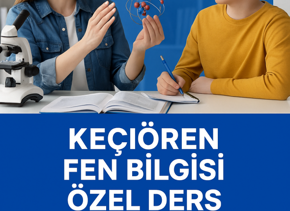 Keçiören Fen Bilgisi Özel Ders