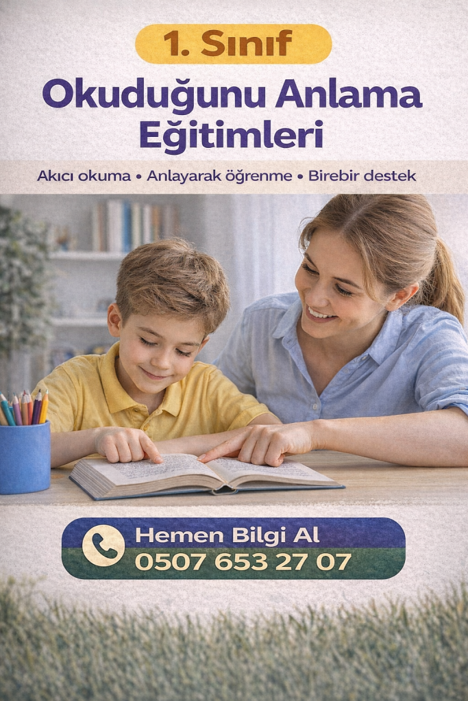 1. Sınıf Okuduğunu Anlama Eğitimleri