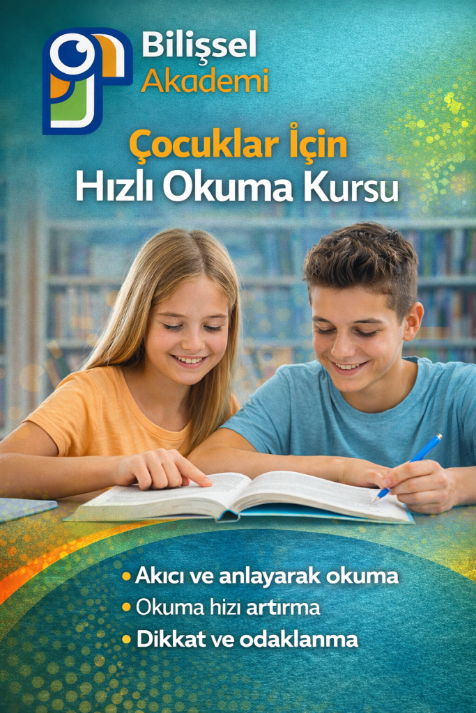 Çocuklarda Hızlı Okuma Teknikleri