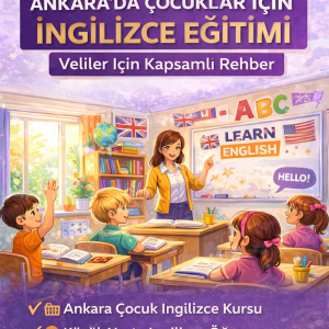Ankara da çocuklar için İngilizce eğitimi