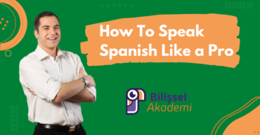 Neden İspanyolca Öğrenmeliyim