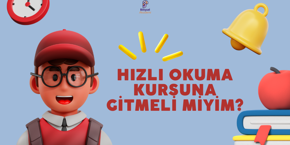 Hızlı Okuma Kursuna Gitmeli Miyim?