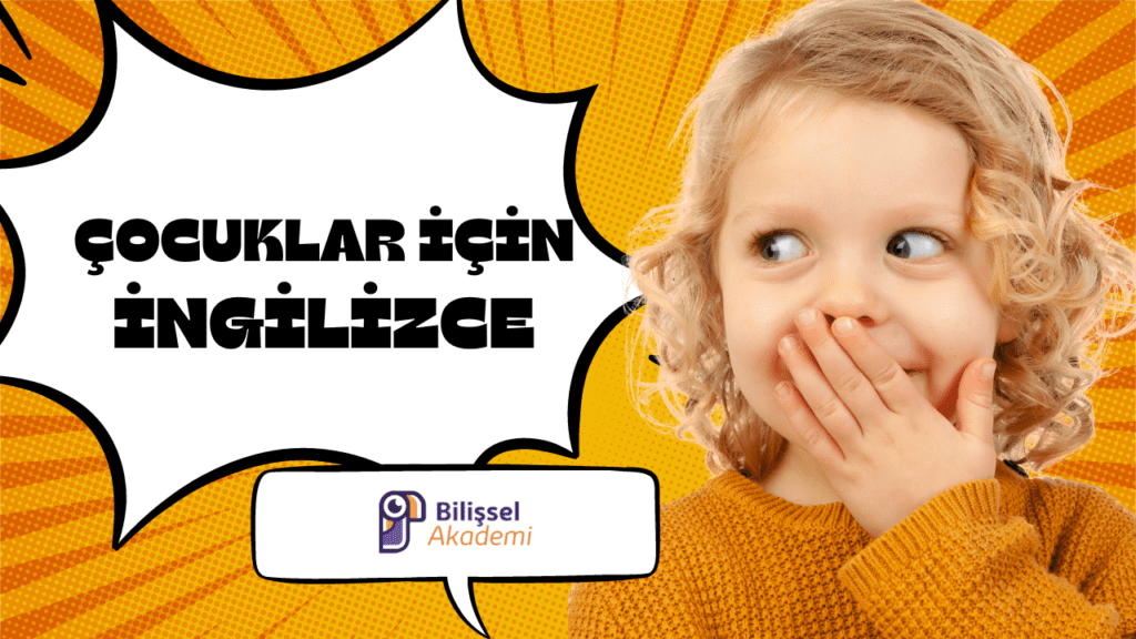 Çocuklar İçin İngilizce Kursları Online Yüz Yüze