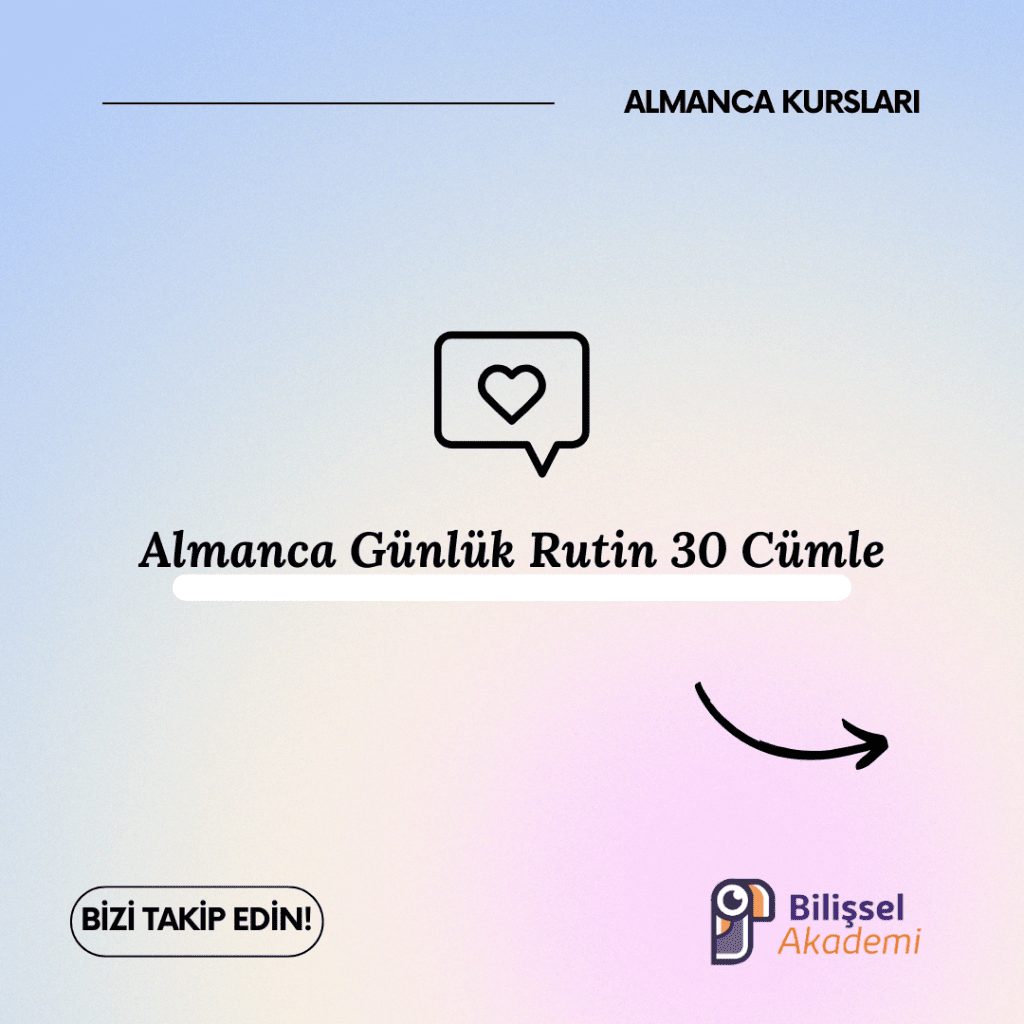 Almanca günlük rutin 30 cümle