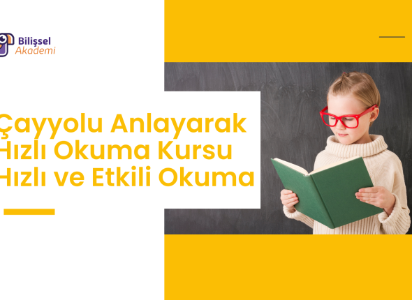 Çayyolu Anlayarak Hızlı Okuma