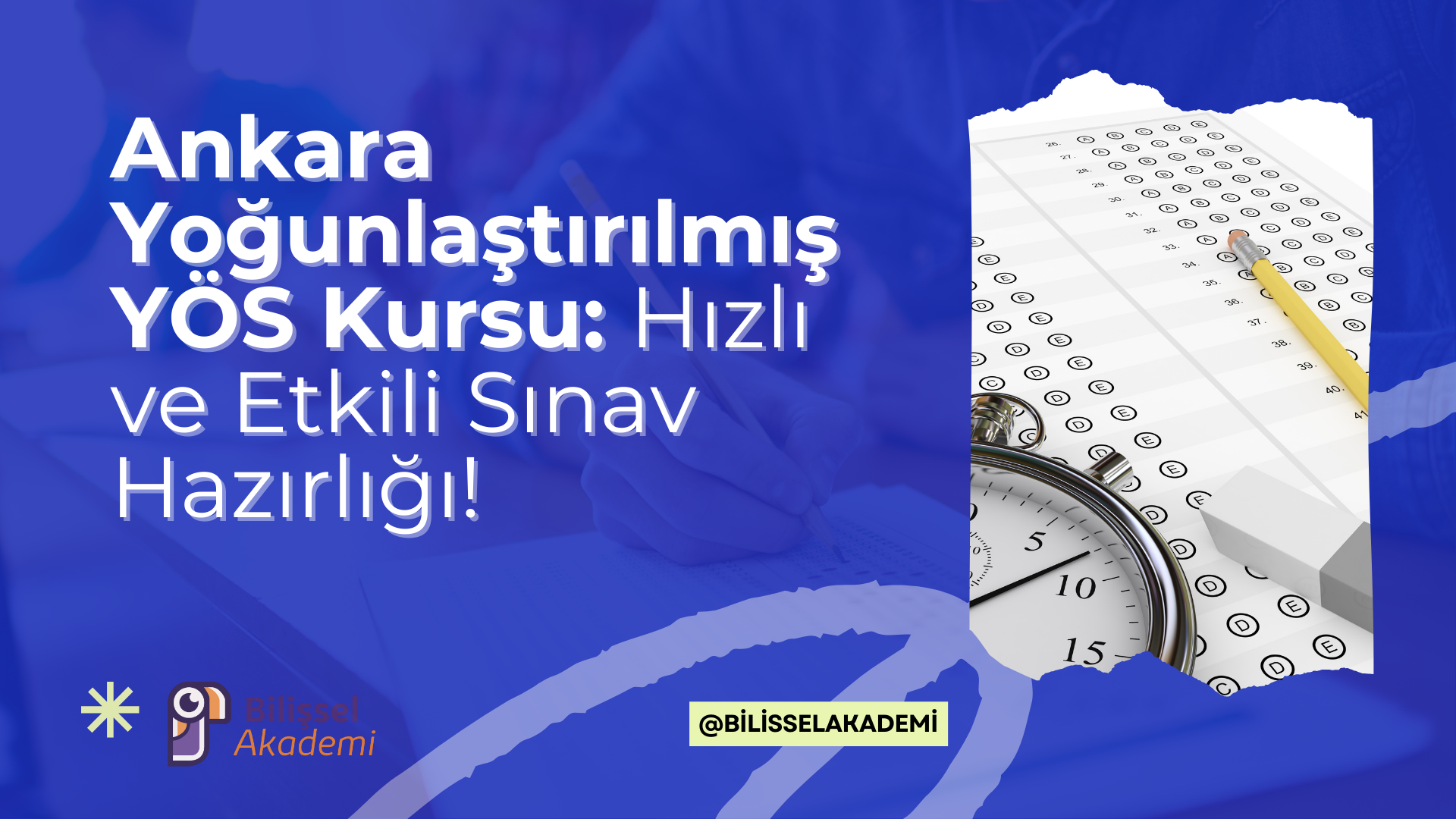 Ankara Yoğunlaştırılmış YÖS Kursu
