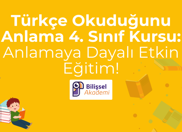 Türkçe Okuduğunu Anlama 4. Sınıf Kursu
