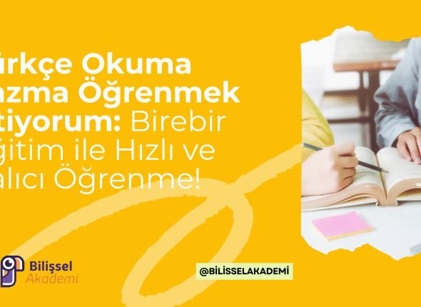 Türkçe Okuma Yazma Öğrenmek İstiyorum