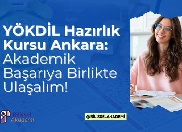 YÖKDİL Hazırlık Kursu Ankara
