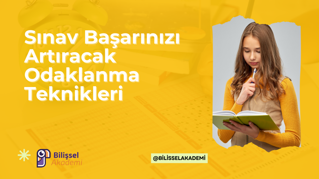 odaklanma teknikleri