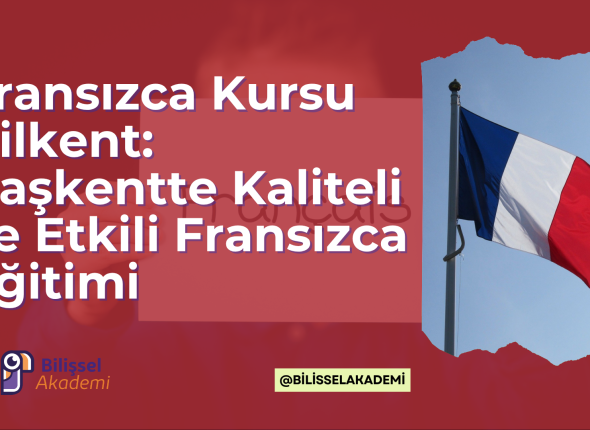 Fransızca Kursu Bilkent
