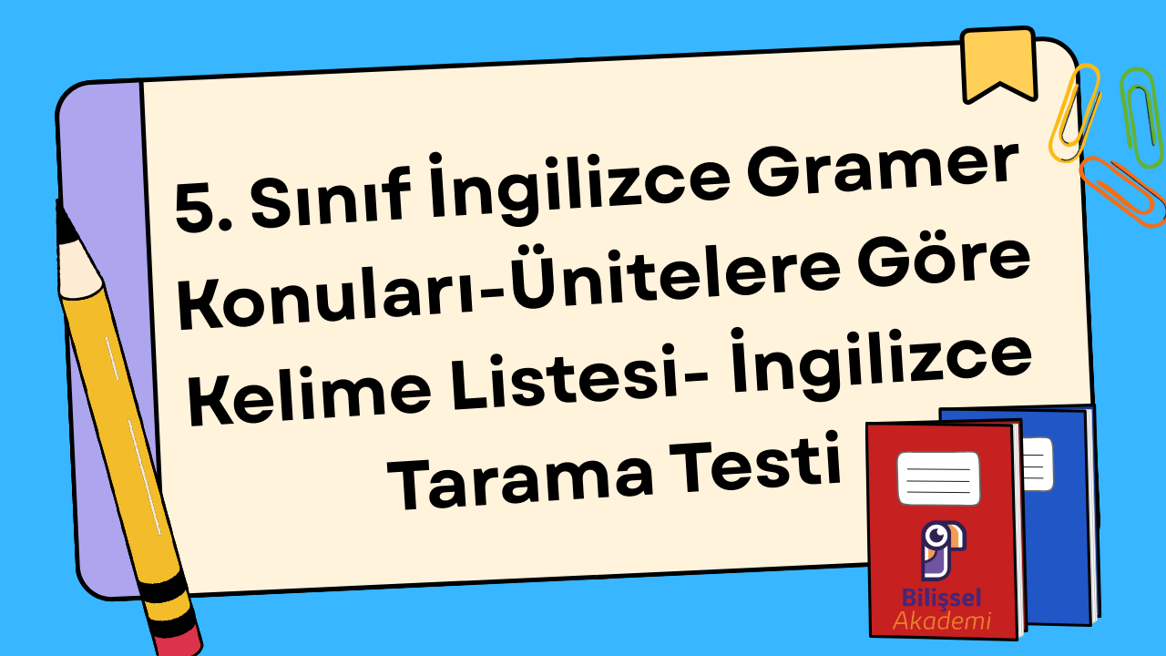 5. Sınıf İngilizce Gramer Konuları