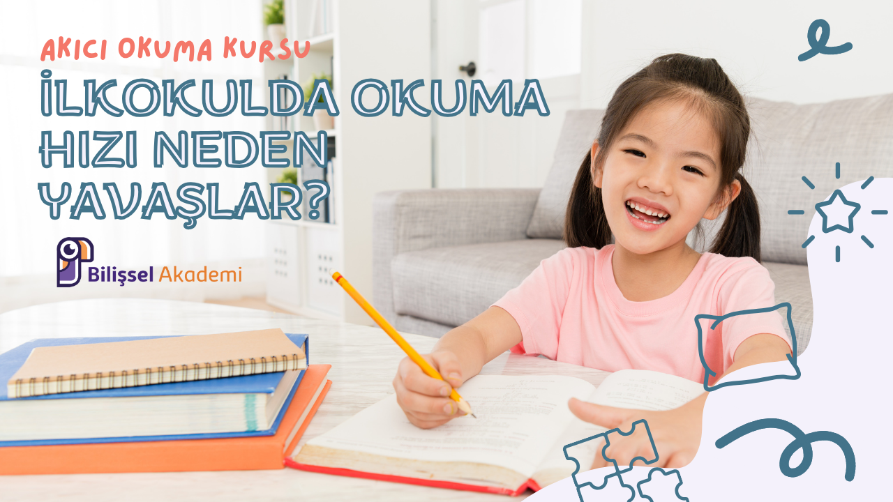 İlkokulda Okuma Hızı Neden Yavaşlar